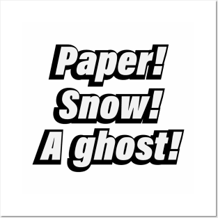 Paper! Snow! A Ghost! Posters and Art